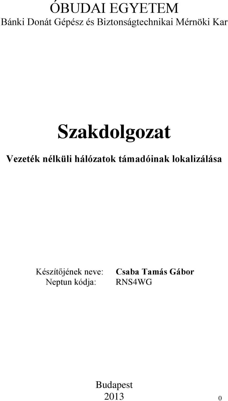 Vezeték nélküli hálózatok támadóinak lokalizálása