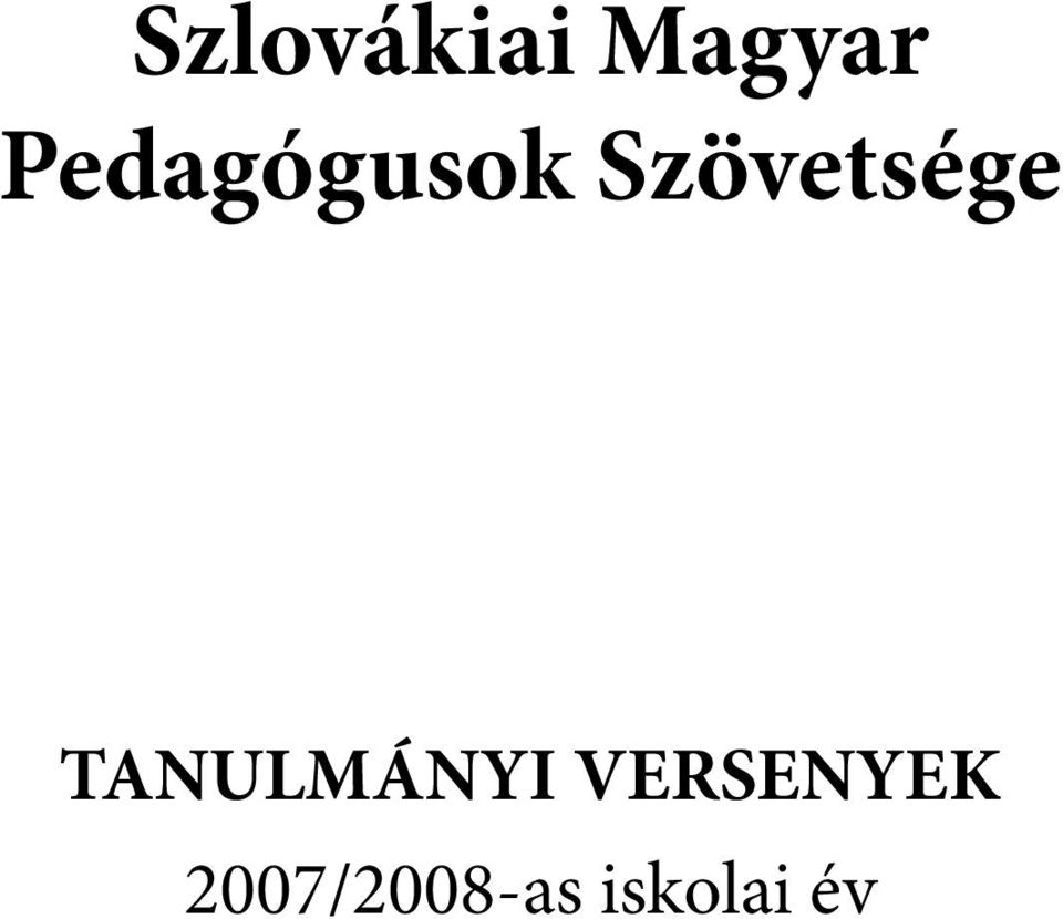 Szövetsége TANULMÁNYI