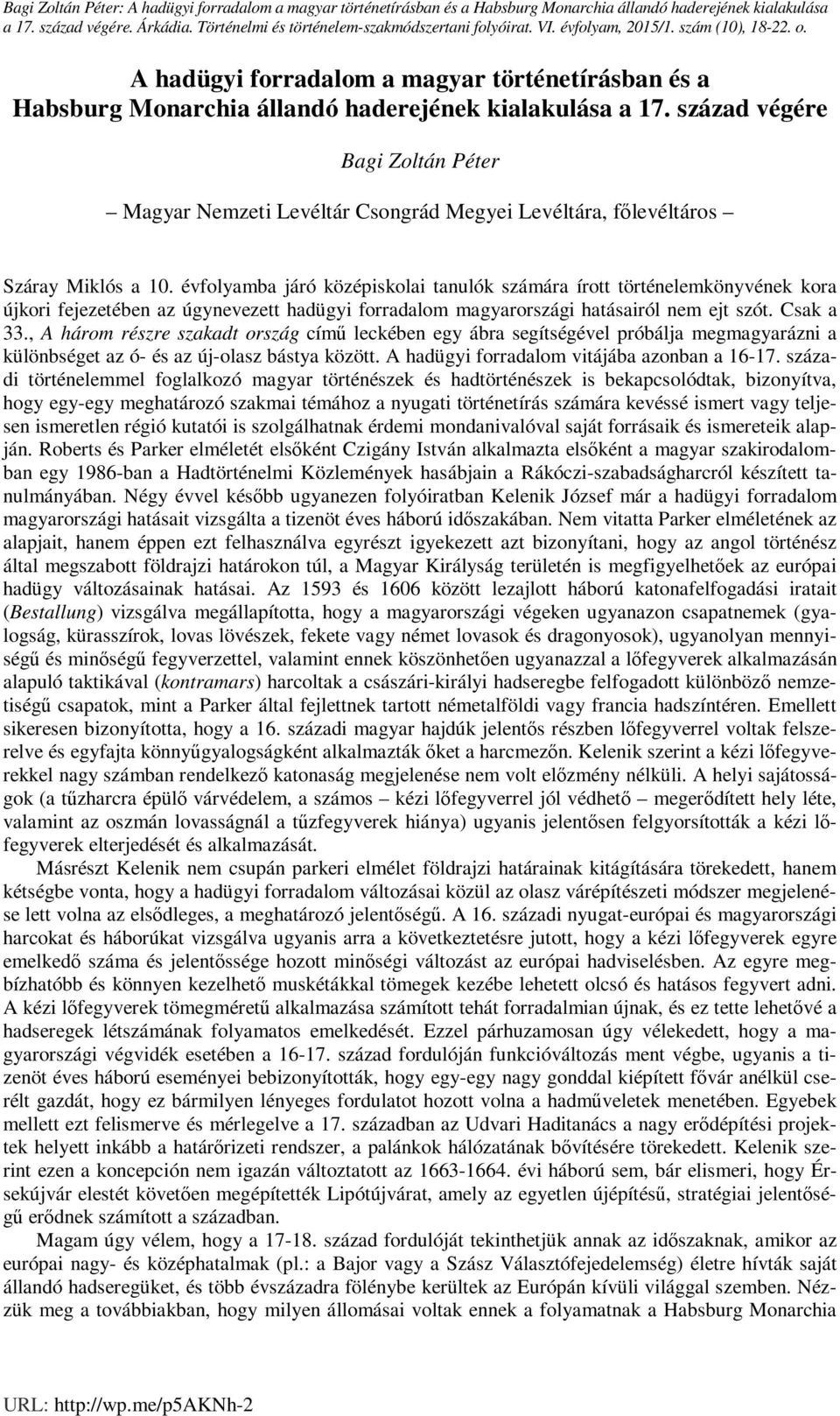 A hadügyi forradalom a magyar történetírásban és a Habsburg Monarchia állandó haderejének kialakulása a 17.