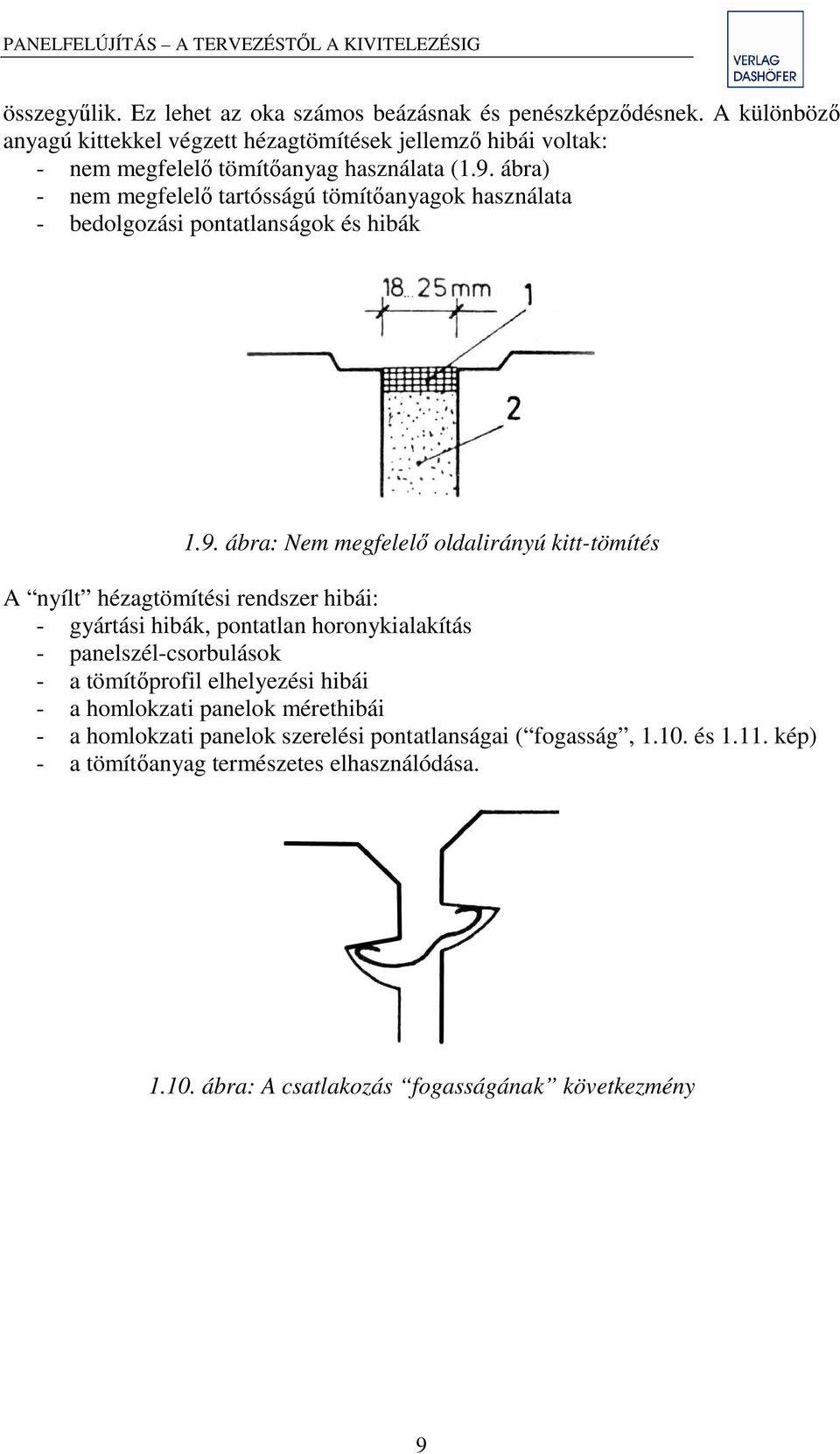 ábra) - nem megfelelő tartósságú tömítőanyagok használata - bedolgozási pontatlanságok és hibák 1.9.