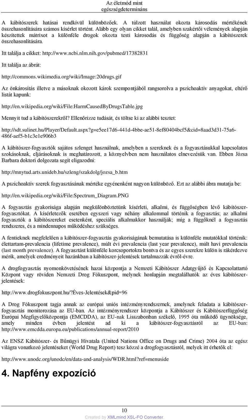 Itt találja a cikket: http://www.ncbi.nlm.nih.gov/pubmed/17382831 Itt találja az ábrát: http://commons.wikimedia.org/wiki/image:20drugs.