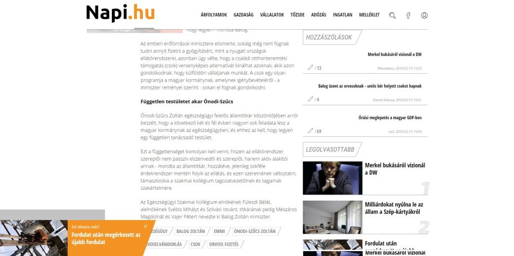 EZT OLVASTA MÁR? SZPONZORÁCIÓ (DESKTOP) Megjelenés: Napi.hu cikkoldalak A hirdetés függetlenül a cikk hosszúságától az oldal 2/3-ad részénél úszik be.