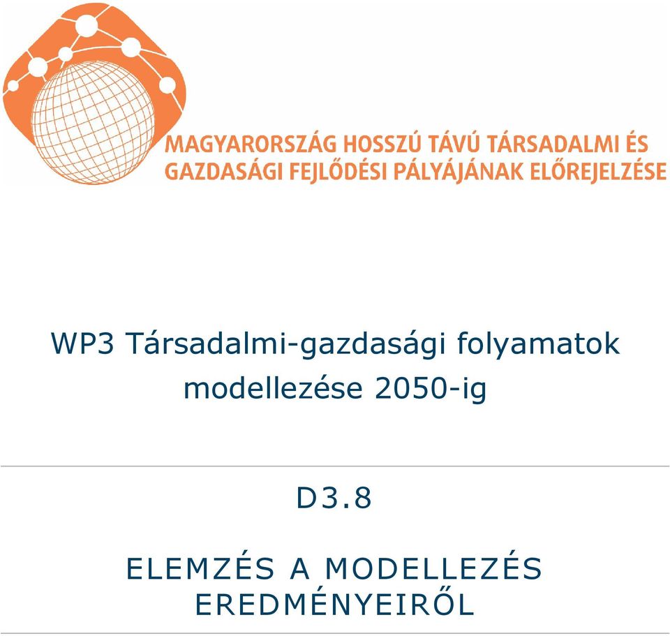 folyamatok modellezése