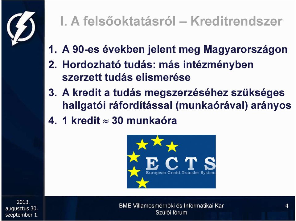 Hordozható tudás: más intézményben szerzett tudás elismerése 3.