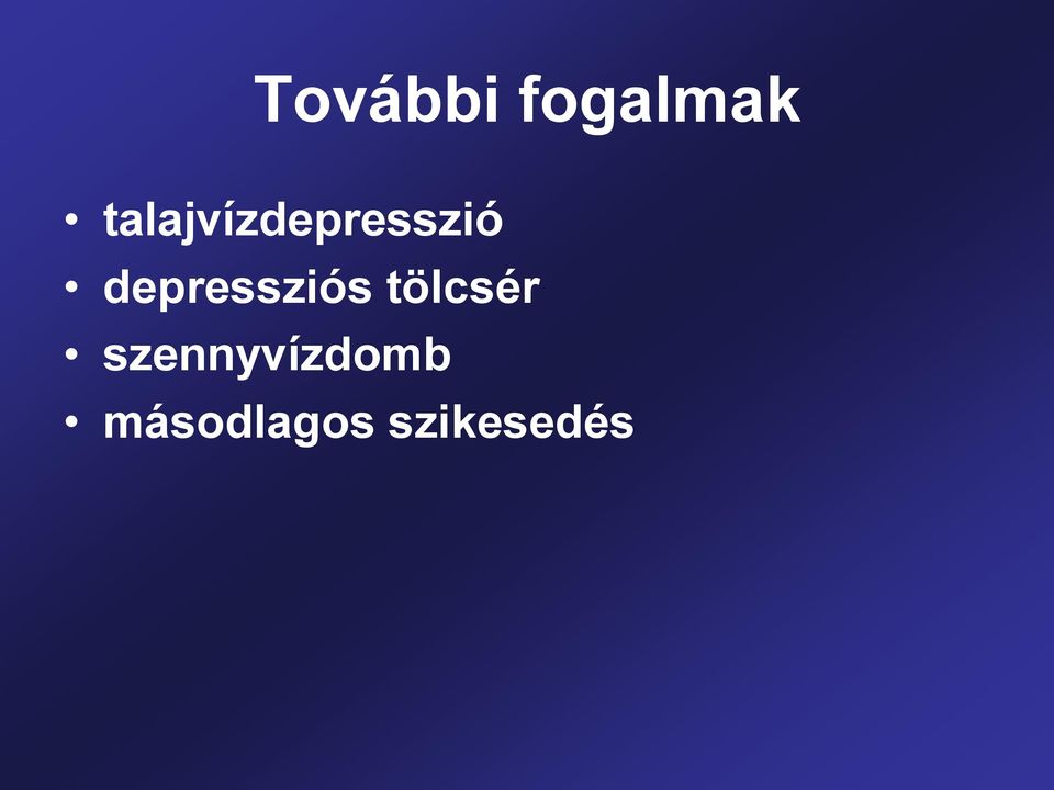 depressziós tölcsér