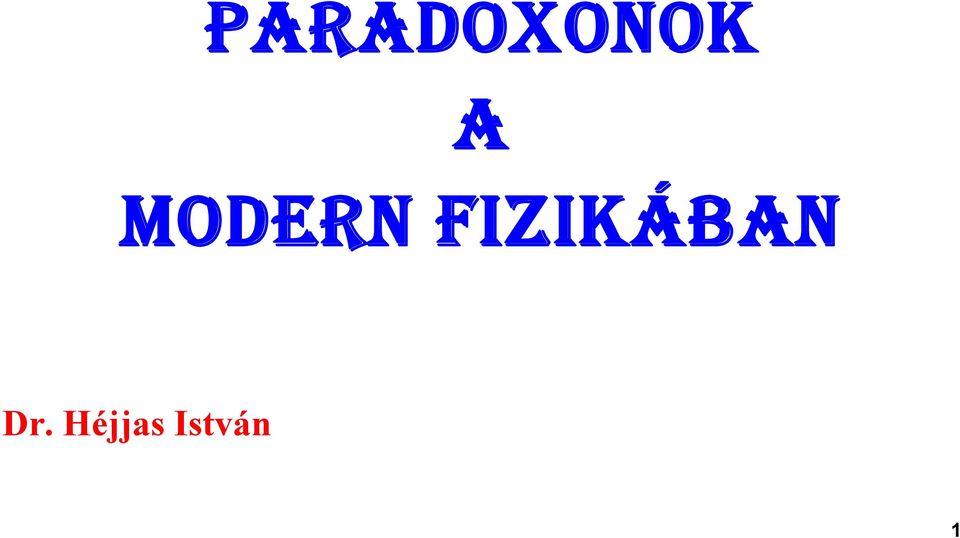 fizikában Dr.