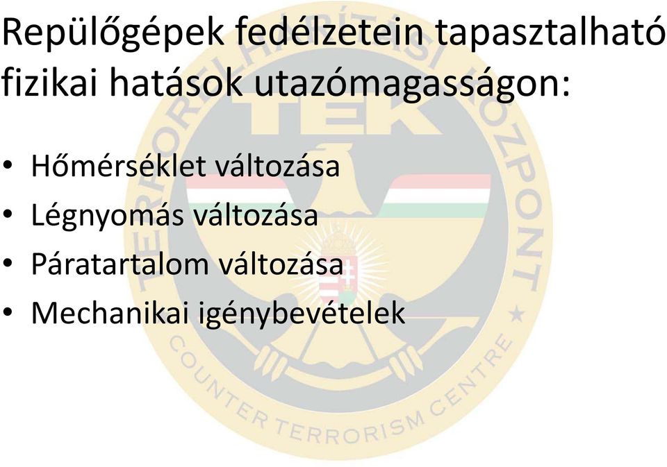 Hőmérséklet változása Légnyomás