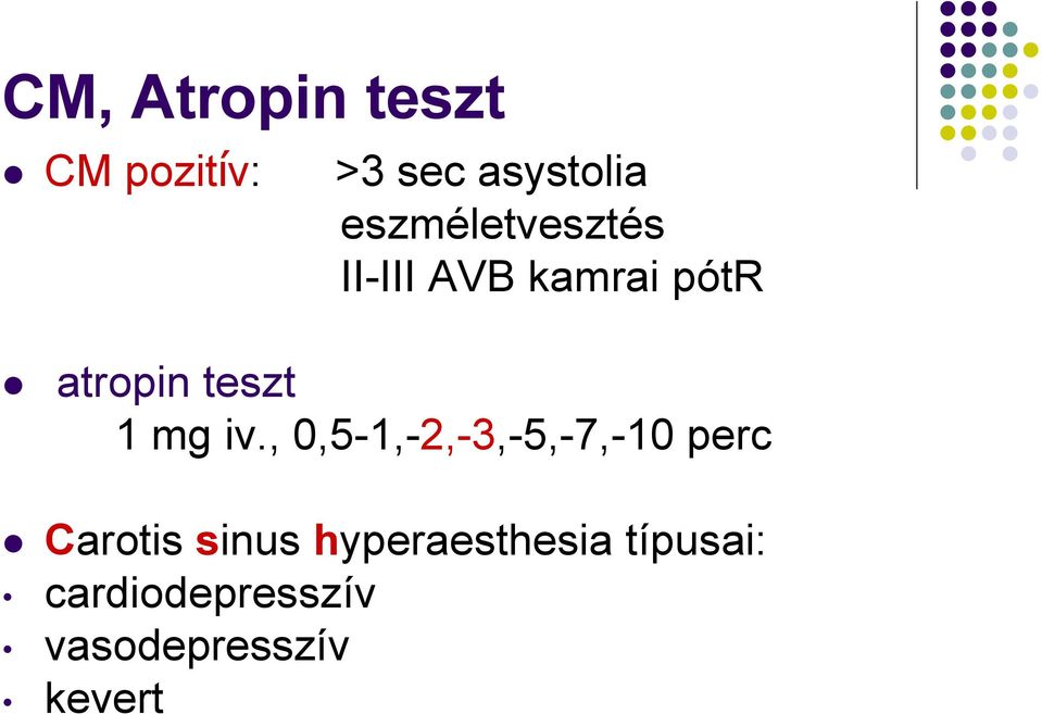 1 mg iv.