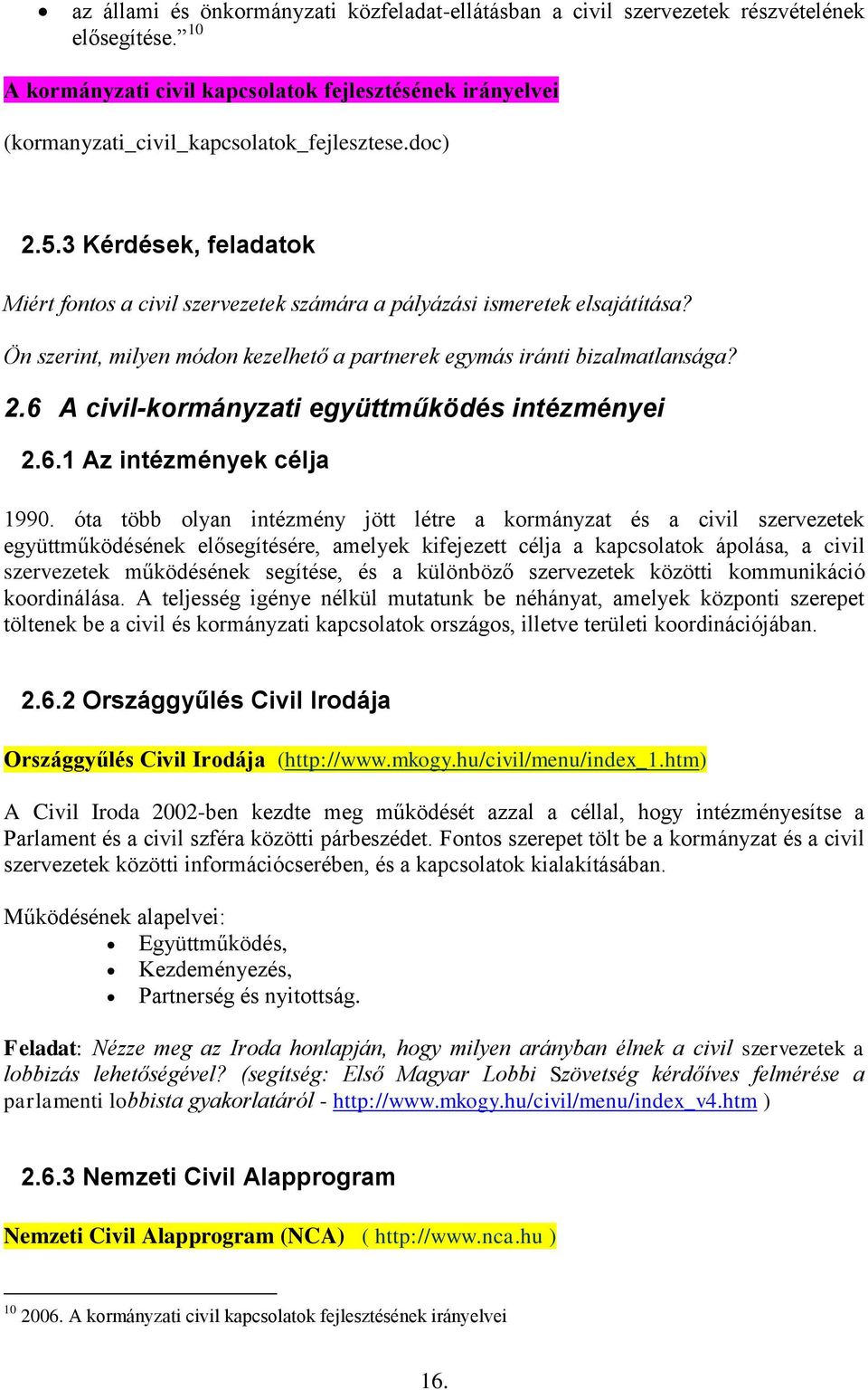 6.1 Az intézmények célja 1990.