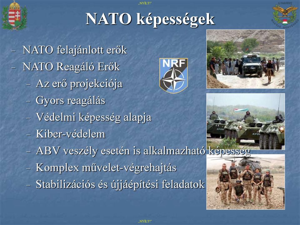 Kiber-védelem ABV veszély esetén is alkalmazható képesség