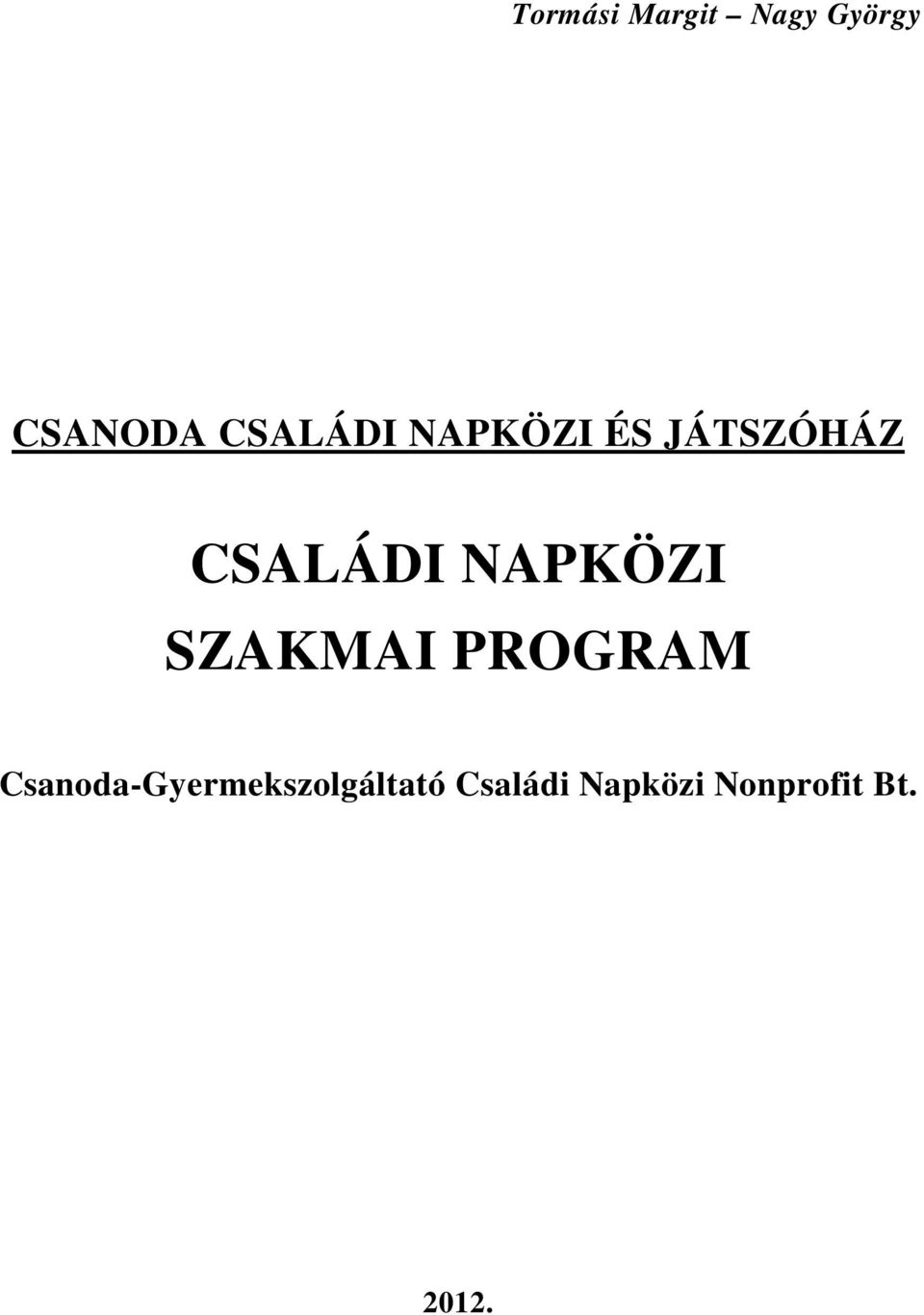 NAPKÖZI SZAKMAI PROGRAM