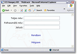 Felhasználók karbantartása 6 Felhasználók karbantartása Felhasználók felvitele, módosítása és törlése webes felületről végezhető egy böngészőn keresztül.