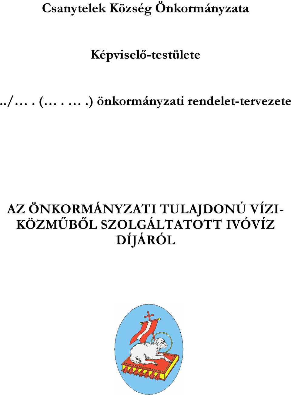 .) önkormányzati rendelet-tervezete AZ