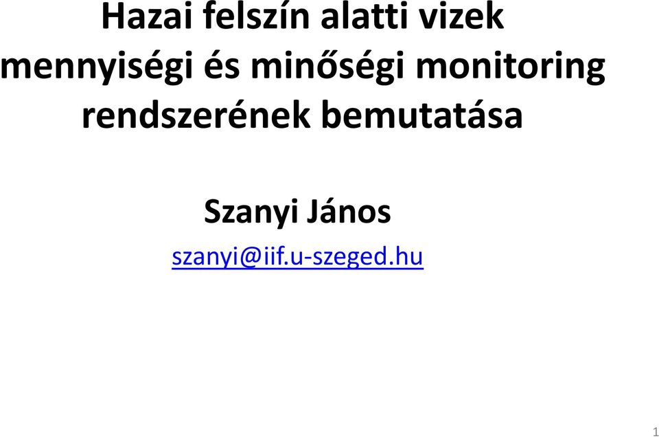 monitoring rendszerének