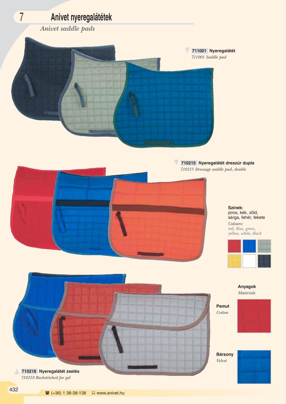 sárga, fehér, fekete Colours: red, blue, green, yellow, white, black Anyagok Materials