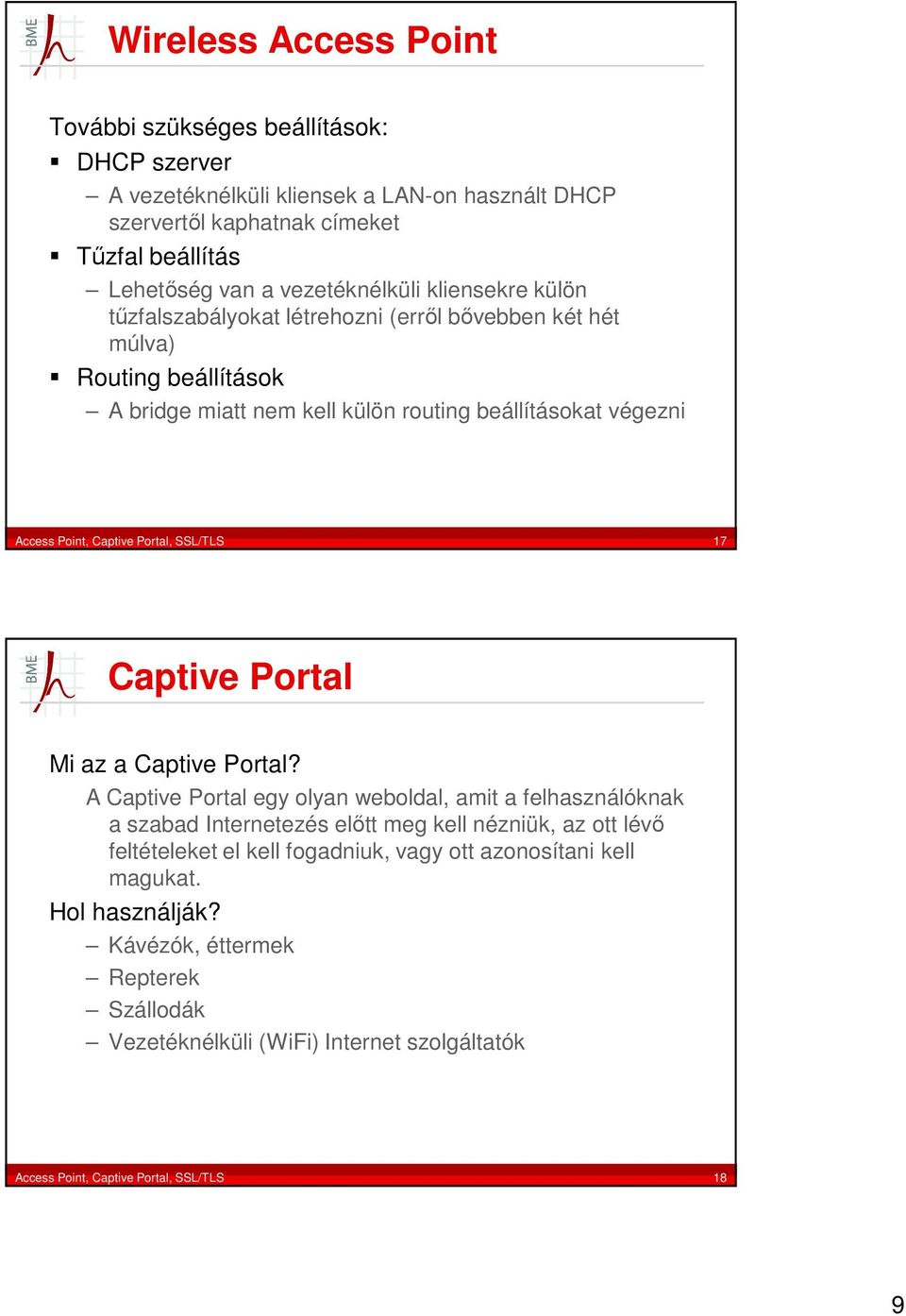 Captive Portal, SSL/TLS 17 Captive Portal Mi az a Captive Portal?