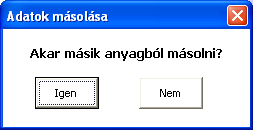 Lépjen ki az Excelből. A kapott táblázatokat névváltoztatás nélkül mentse el pl.: Segédlet_mintaprojekt_számításhoz_111103.