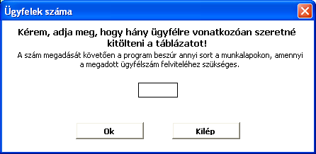 Amennyiben új táblázatot kap (mivel javítani kell a táblát, pl.