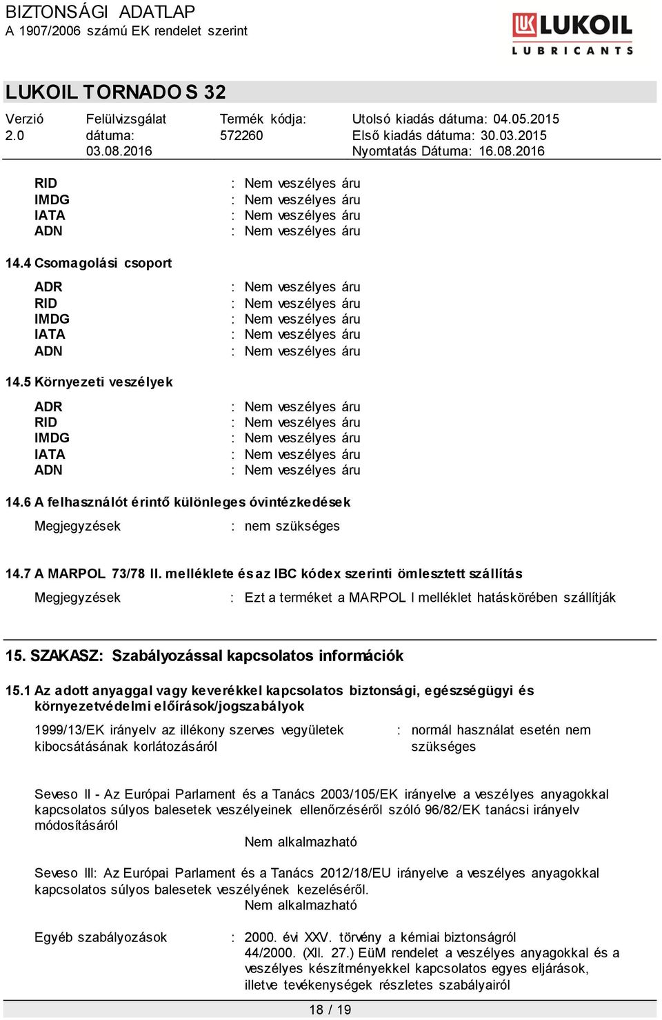 SZAKASZ: Szabályozással kapcsolatos információk 15.