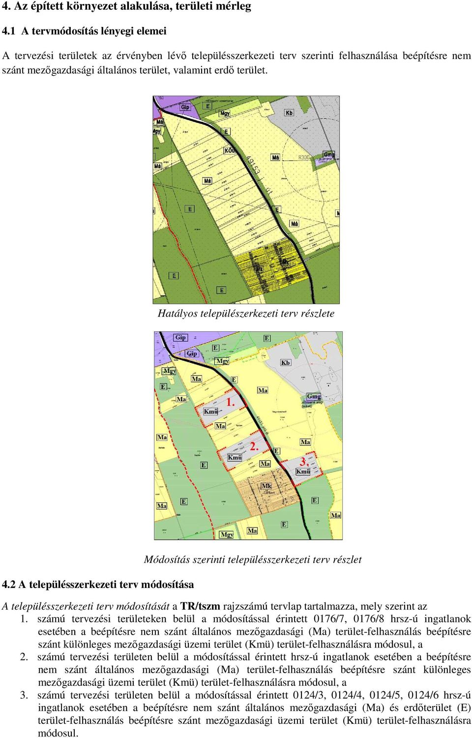 Hatályos települészerkezeti terv részlete 4.