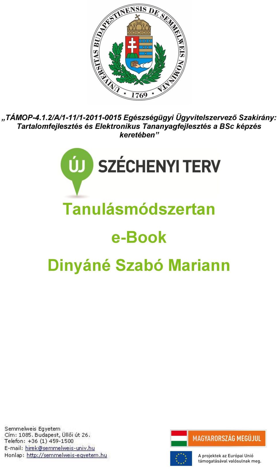 Ügyvitelszervező Szakirány: Tartalomfejlesztés