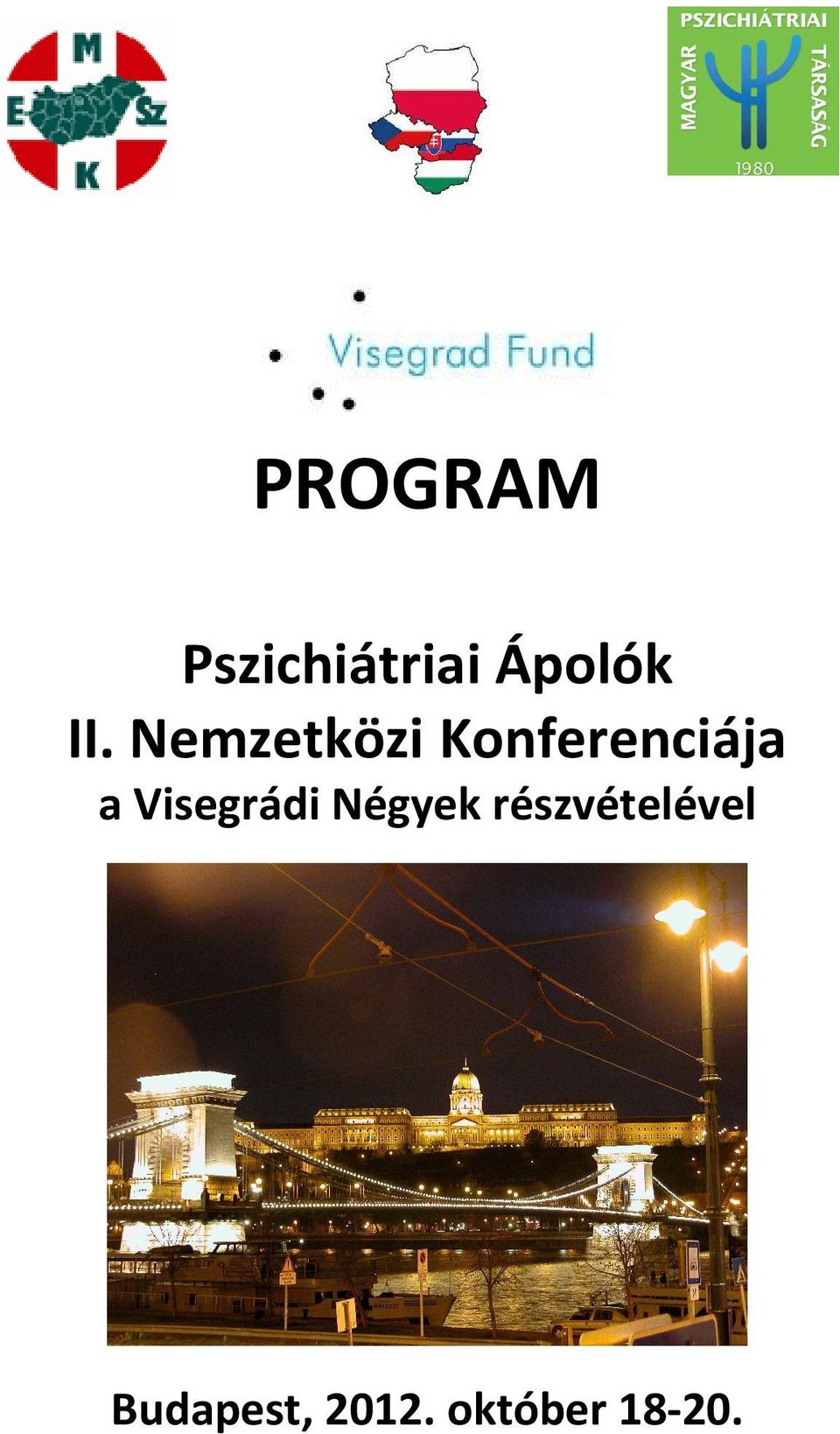 Visegrádi Négyek részvételével