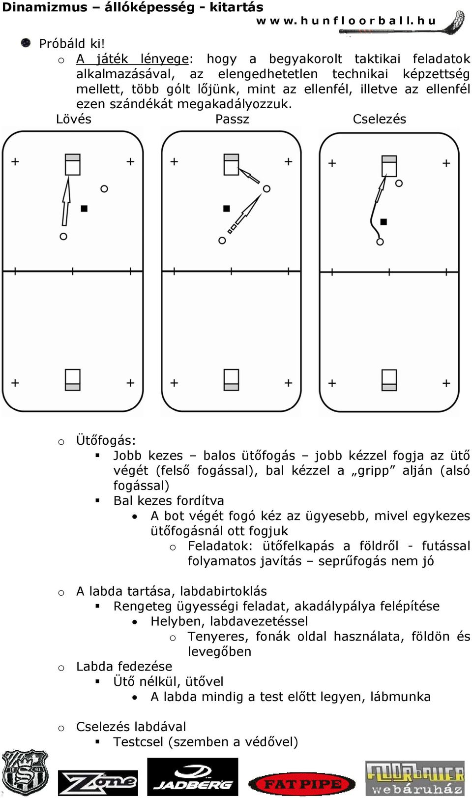 megakadályozzuk.