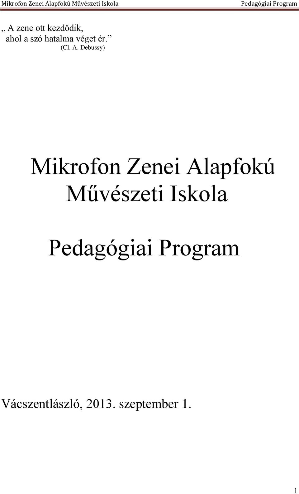 Debussy) Mikrofon Zenei Alapfokú