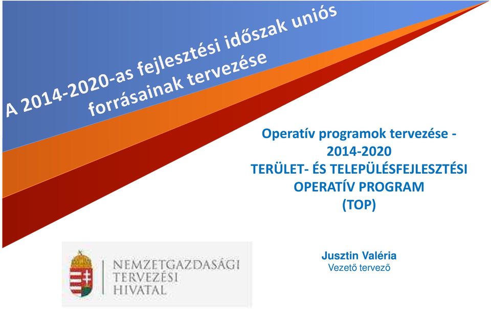 TELEPÜLÉSFEJLESZTÉSI OPERATÍV