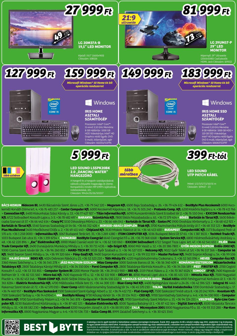 SZÁMÍTÓGÉP Processzor: Intel Core i5-4440,10 GHz Memória: 8 GB Háttértár: 1000 GB HDD Videokártya: Intel HD Graphics 4600 Egyéb: DVD S-multi, billentyűzet, egér Cikkszám: 10251/11791 IRIS HOME SSD