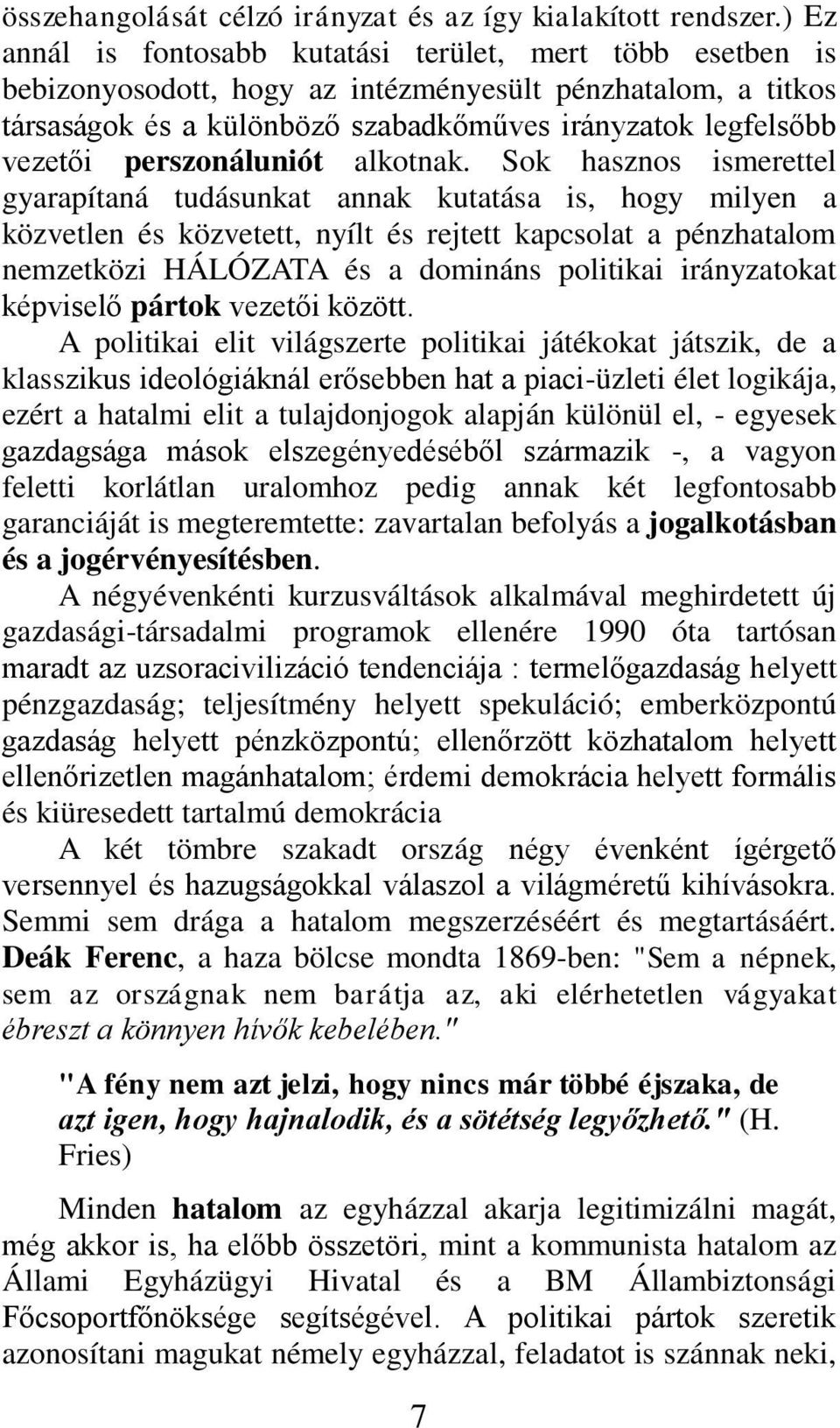 perszonáluniót alkotnak.