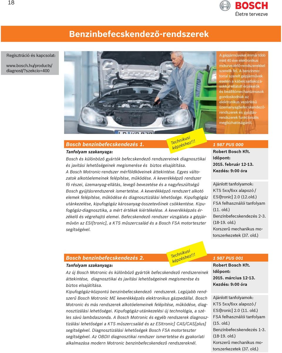 gyújtásrendszerek funkcionális megbízhatóságáról. Bosch benzinbefecskendezés 1. 1 987 PU5 000 Technikusi képzéshez!