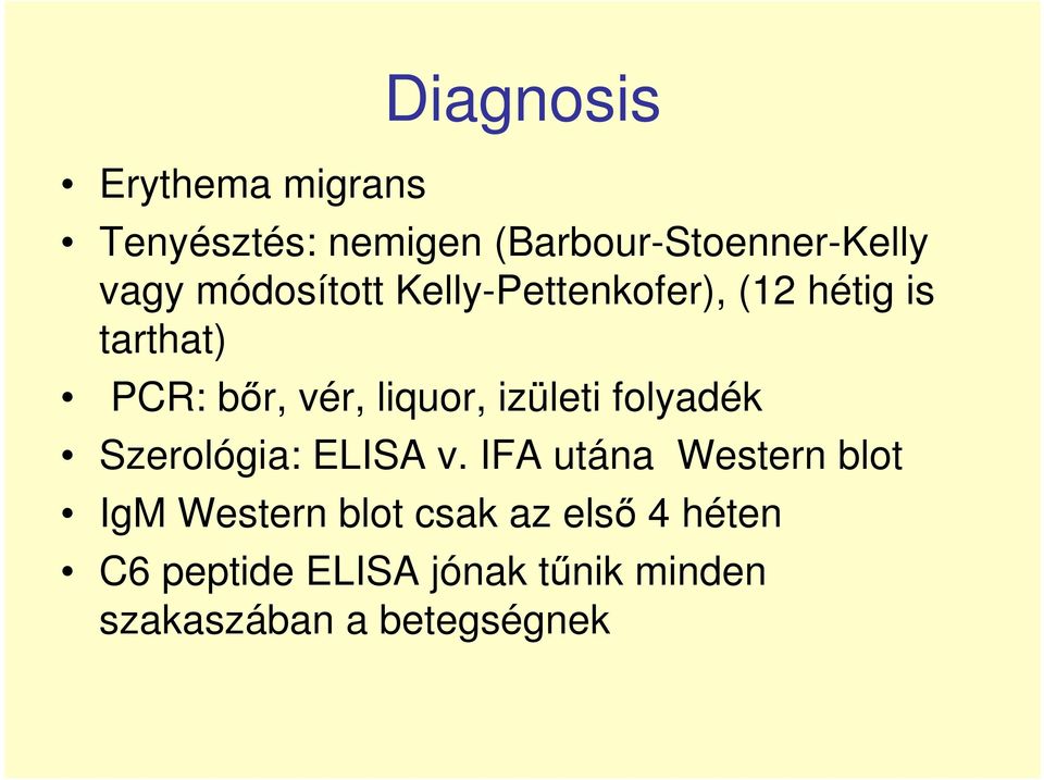 izületi folyadék Szerológia: ELISA v.