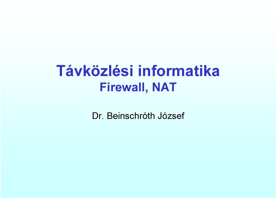 Firewall, NAT