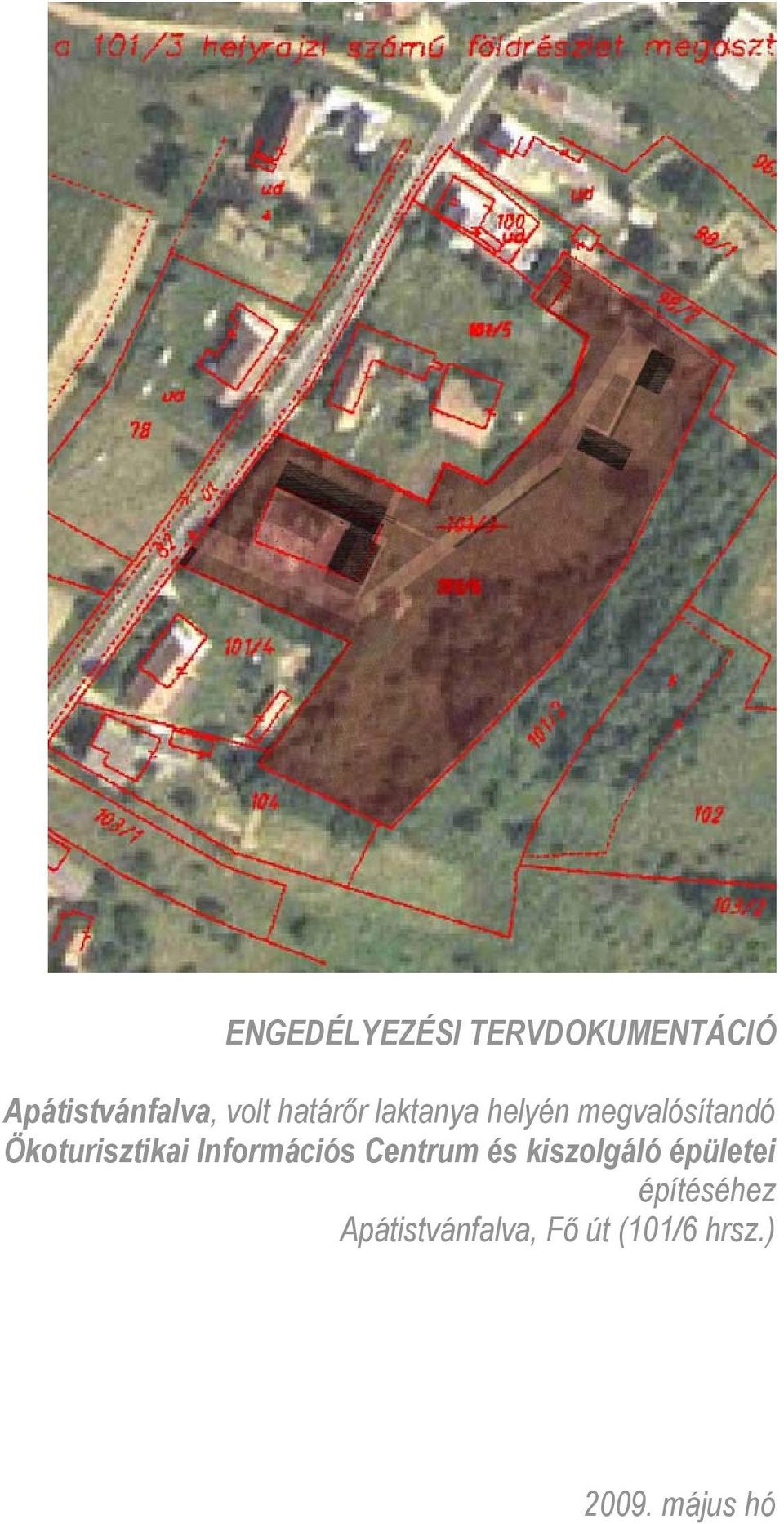 Ökoturisztikai Információs Centrum és kiszolgáló