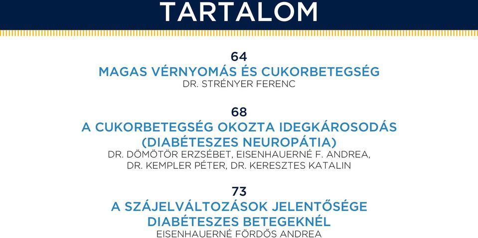 magas vérnyomás görcsös szindrómával tűlevelű gyógyító magas vérnyomás