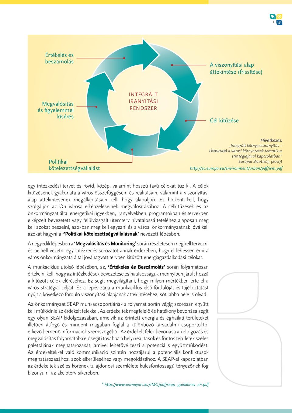 pdf egy intézkedési tervet és rövid, közép, valamint hosszú távú célokat tűz ki.