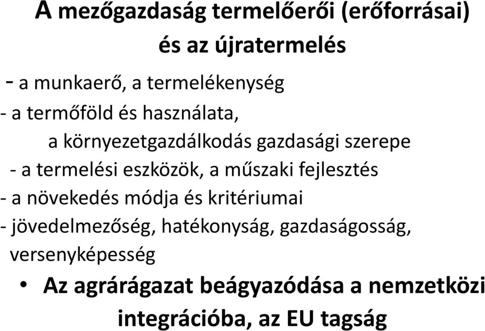 műszaki fejlesztés a növekedés kdé módja és kritériumai jövedelmezőség, hatékonyság,