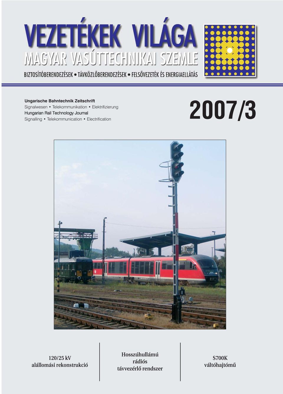 Telekommunication Electrification 2007/3 120/25 kv alállomási