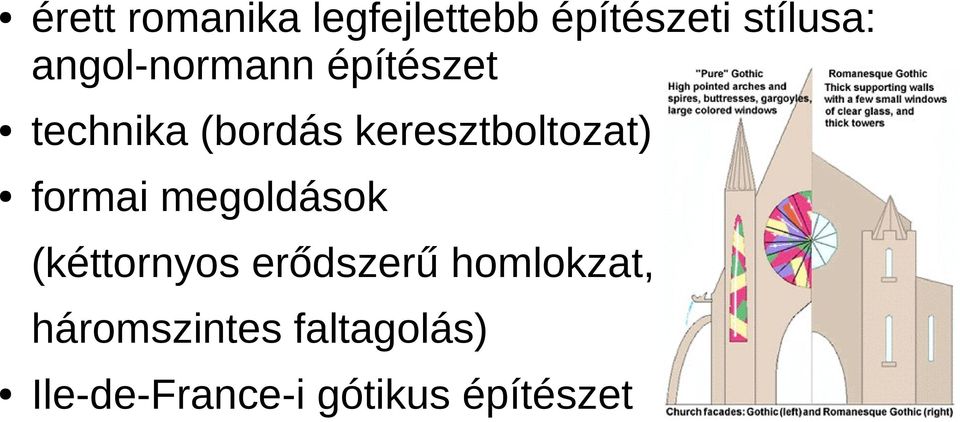 keresztboltozat) formai megoldások (kéttornyos