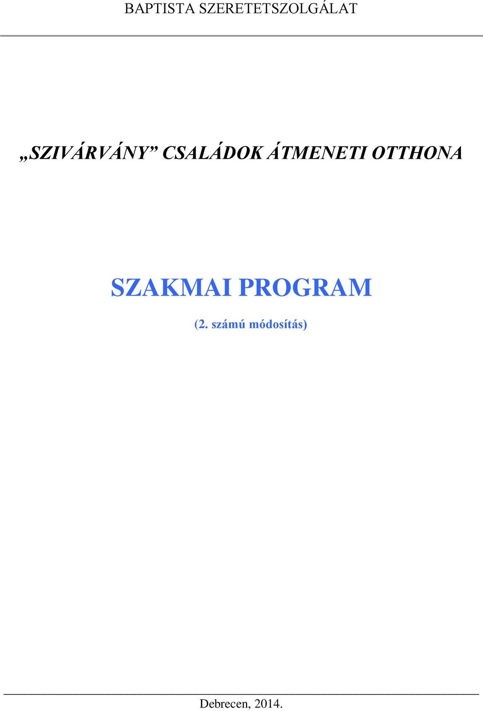 OTTHONA SZAKMAI PROGRAM (2.