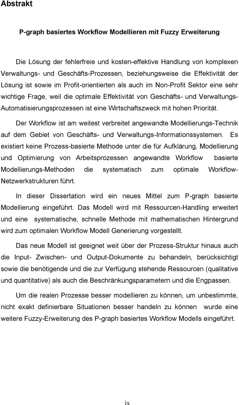 Automatisierungsprozessen ist eine Wirtschaftszweck mit hohen Priorität.