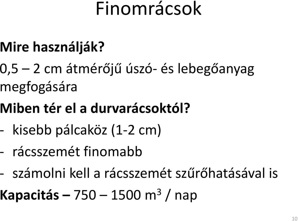 tér el a durvarácsoktól?