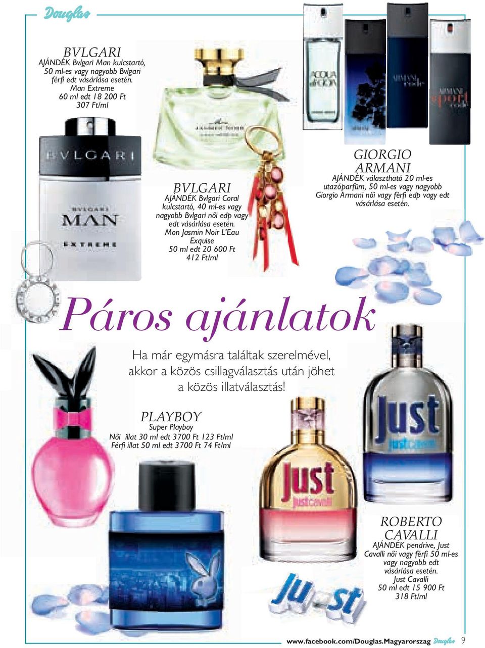 Mon Jasmin Noir L Eau Exquise 50 ml edt 20 600 Ft 412 Ft/ml GIORGIO ARMANI AJÁNDÉK választható 20 ml-es utazóparfüm, 50 ml-es vagy nagyobb Giorgio Armani női vagy férfi edp vagy edt vásárlása esetén.