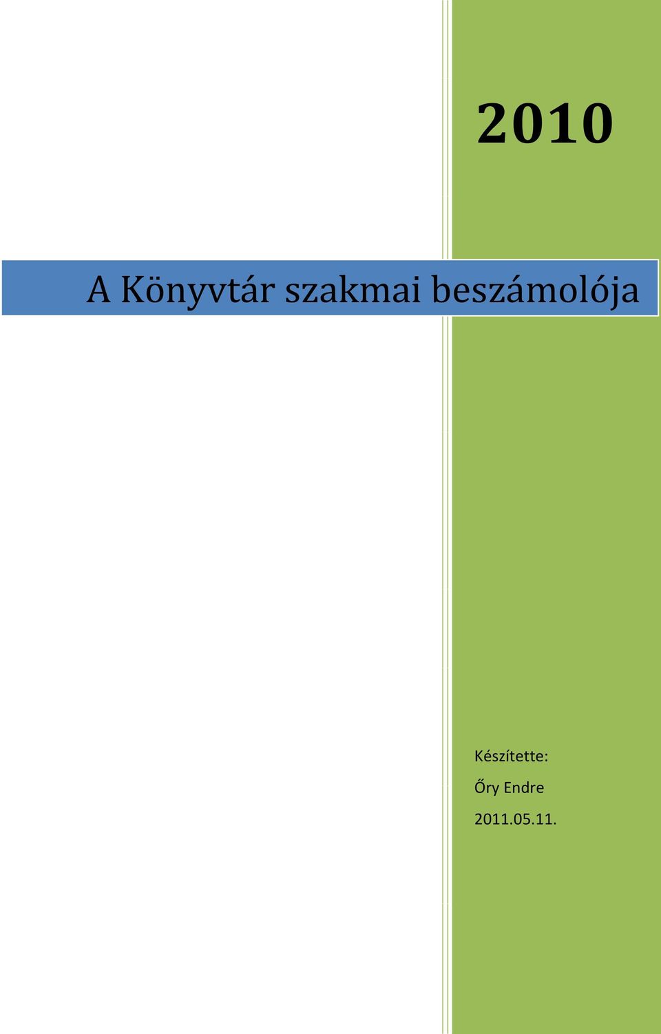 beszámolója