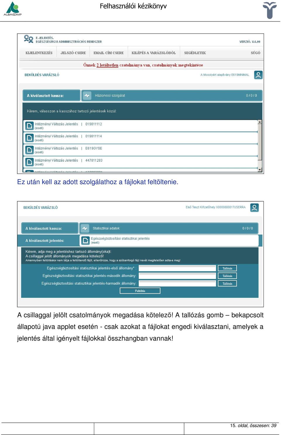 A tallózás gomb bekapcsolt állapotú java applet esetén - csak azokat a