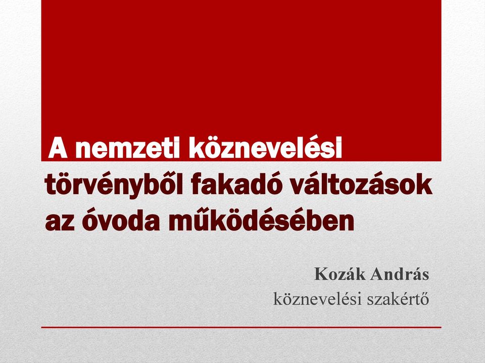 változások az óvoda