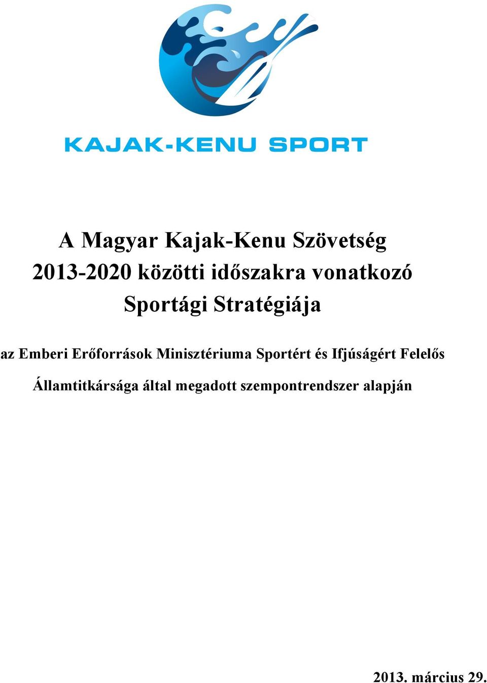 Minisztériuma Sportért és Ifjúságért Felelős