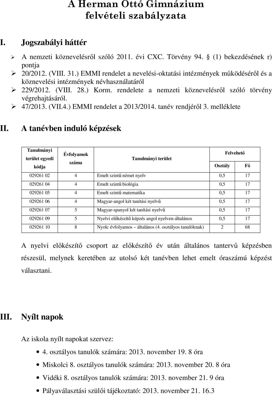 47/2013. (VII.4.) EMMI rendelet a 2013/2014. tanév rendjéről 3. melléklete II.