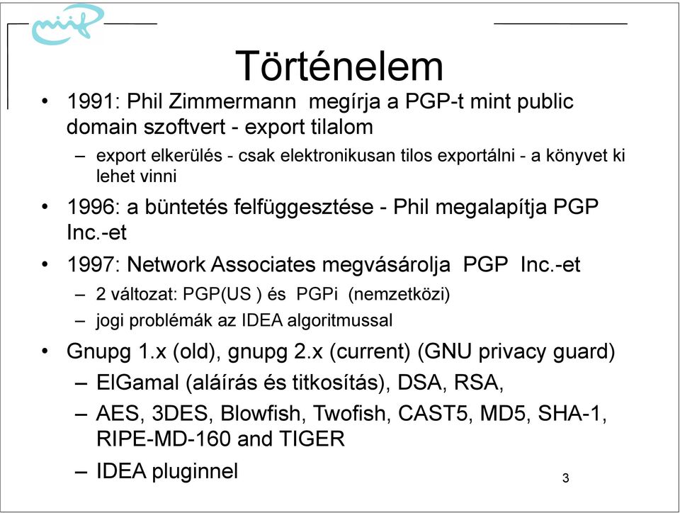 -et 1997: Network Associates megvásárolja PGP Inc.